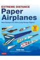Extreme Distance Paper Airplanes