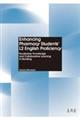 Enhancing Pharmacy Students’ L2 English Proficienc
