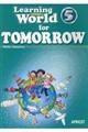 Learning World 5 for TOMORROW Stundent Book 2nd Edition
