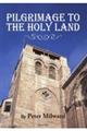 Pilgrimage to The Holy Land