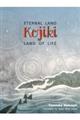 ETERNAL LAND Kojiki LAND OF LIFE